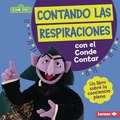 Cover: Contando las respiraciones con el Conde Contar (Counting Breaths with the Count) - Lerner Publishing Group