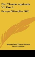 Cover: Divi Thomae Aquinatis V2, Part 2 - Kessinger Publishing