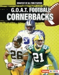 Cover: G.O.A.T. Football Cornerbacks - Lerner Publishing Group