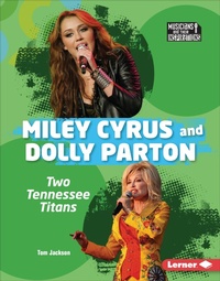 Bild vergrößern Bild: Miley Cyrus and Dolly Parton - Lerner Publishing Group
