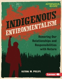 Enlarge image Cover: Indigenous Environmentalism - Lerner Publishing Group