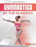 Cover: Gymnastics by the Numbers - Lerner Publishing Group