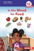Cover: In the Mood for Food - Lerner Publishing Group