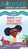 Cover: Imani and the Great Hair Experiment - Lerner Publishing Group