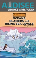 Cover: Oceans, Glaciers, and Rising Sea Levels - Lerner Publishing Group