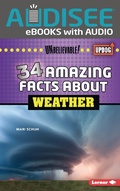 Cover: 34 Amazing Facts about Weather - Lerner Publishing Group