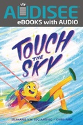 Cover: Touch the Sky - Lerner Publishing Group