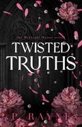 Cover: Twisted Truths (Large Print) - Piper Rayne, Inc.