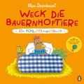 Cover: Weck die Bauernhoftiere - Ein F&uuml;hl-Mitmachbuch - Penguin Junior