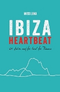 Abbildung von: IBIZA HEARTBEAT - Rise&Shine