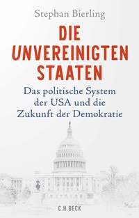 Abbildung von: Die Unvereinigten Staaten - C.H.BECK