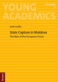 Cover: State Capture in Moldova - Tectum Wissenschaftsverlag