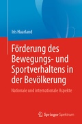 Cover: F&ouml;rderung des Bewegungs- und Sportverhaltens in der Bev&ouml;lkerung - Springer Spektrum