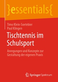 Abbildung von: Tischtennis im Schulsport - Springer Spektrum