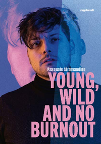 Abbildung von: Young, wild and no Burnout - Reinhardt, Friedrich