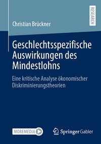 Abbildung von: Geschlechtsspezifische Auswirkungen des Mindestlohns - Springer Gabler
