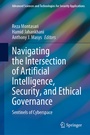 Cover: Navigating the Intersection of Artificial Intelligence, Security, and Ethical Governance - Springer