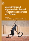 Bild: Masculinities and Migration in Latinx and Francophone Literatures and Cultures - Palgrave Macmillan