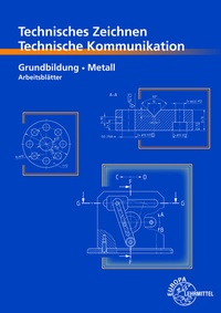 Abbildung von: Technisches Zeichnen, Technische Kommunikation - Europa-Lehrmittel