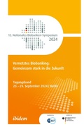 Abbildung von: 12. Nationales Biobanken-Symposium 2024 - ibidem-Verlag, Jessica Haunschild u Christian Schon