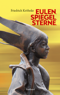 Cover: Eulen. Spiegel. Sterne. - Rimbaud Verlag