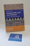 Cover: Religion f&auml;llt nicht vom Himmel - AphorismA