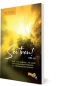 Cover: Sei treu! Offb 2,11 - WeG Verlag