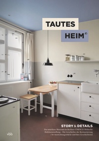 Abbildung von: Tautes Heim. Story und Details - Verlag für Berlin-Brandenburg