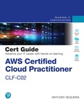 Cover: AWS Certified Cloud Practitioner CLF-C02 Cert Guide - Pearson It Certification