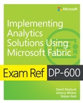 Abbildung von: Exam Ref DP-600 Implementing Analytics Solutions Using Microsoft Fabric - Addison Wesley