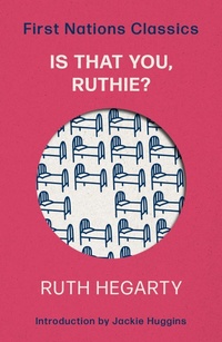 Enlarge image Cover: Is That You Ruthie? - University of Queensland Press