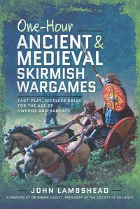 Abbildung von: One-hour Ancient and Medieval Skirmish Wargames - Pen & Sword