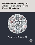 Cover: Reflections on Trisomy 13 - Quality Research Publishing
