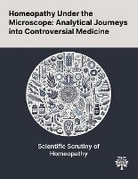 Enlarge image Cover: Homeopathy Under the Microscope - Quality Research Publishing