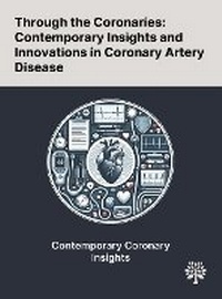 Enlarge image Cover: Through the Coronaries - Quality Research Publishing