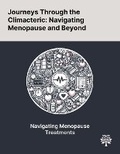 Cover: Journeys Through the Climacteric - Quality Research Publishing