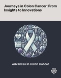 Cover: Journeys in Colon Cancer - Quality Research Publishing