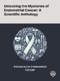 Cover: Unlocking the Mysteries of Endometrial Cancer - Quality Research Publishing