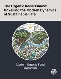 Enlarge image Cover: The Organic Renaissance - Quality Research Publishing