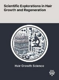 Abbildung von: Scientific Explorations in Hair Growth and Regeneration - Quality Research Publishing
