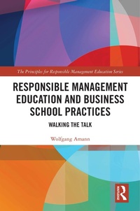 Abbildung von: Responsible Management Education and Business School Practices - Routledge