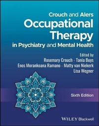 Abbildung von: Crouch and Alers Occupational Therapy in Psychiatry and Mental Health - Wiley-Blackwell