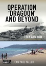 Cover: Operation 'Dragoon' and Beyond - Pen & Sword
