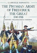 Bild: Prussian Army of Frederick the Great, 1740-1786 - Pen & Sword