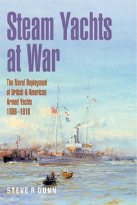 Bild vergrößern Bild: Steam Yachts at War - Pen & Sword