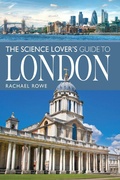 Abbildung von: Science Lover's Guide to London - Pen & Sword