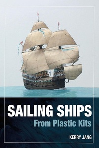Abbildung von: Sailing Ships from Plastic Kits - Pen & Sword
