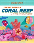 Cover: Inside Info: Taking Apart a Coral Reef - Wayland