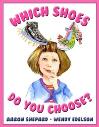 Abbildung von: Which Shoes Do You Choose? - Skyhook Press