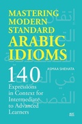 Cover: Mastering Modern Standard Arabic Idioms - American University in Cairo Press